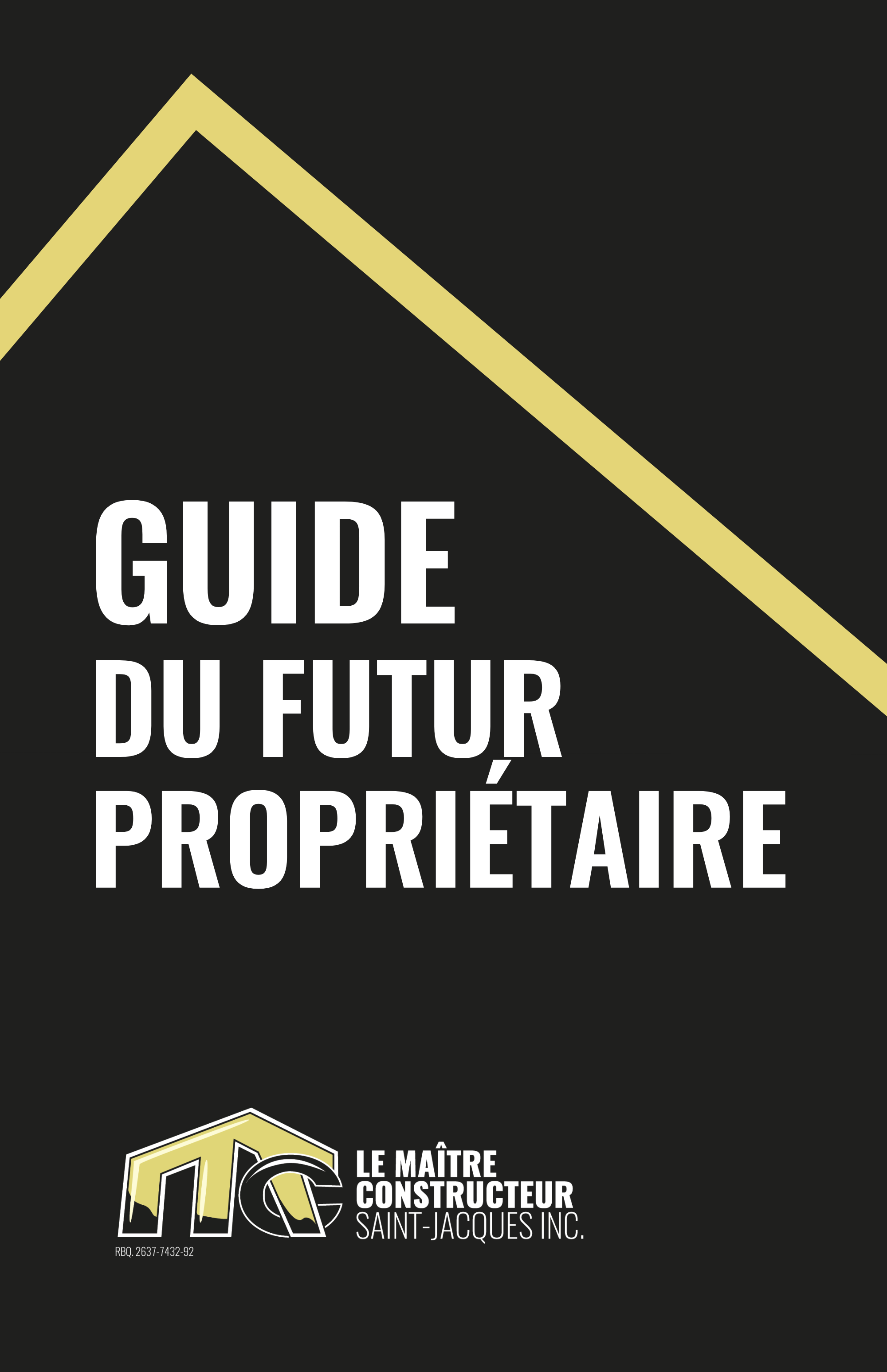 LE GUIDE DES FUTURS PROPRIÉTAIRES